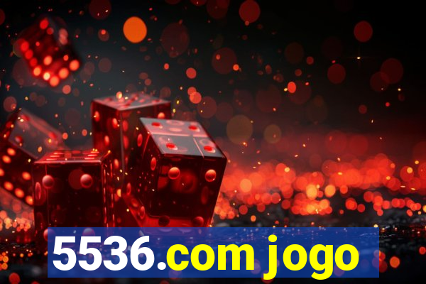 5536.com jogo